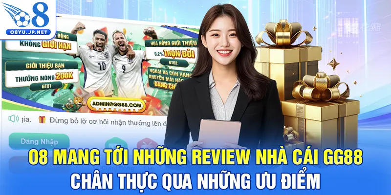 O8 mang tới những review nhà cái GG88 chân thực qua những ưu điểm